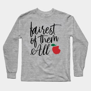 Fairest of Them All Apple Long Sleeve T-Shirt